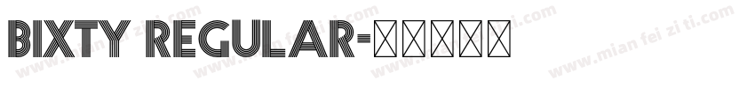 Bixty Regular字体转换